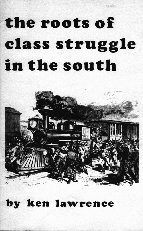 Roots of Class Struggle in the South